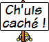 pancarte-chuis-cache